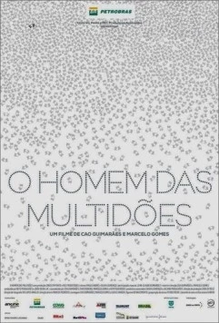 Человек из толпы / O Homem das Multidões (2013)