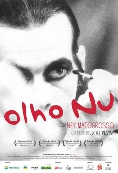 Невооруженный глаз / Olho Nu (2014)