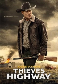 Воровское шоссе / Thieves Highway (2025)