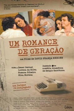 Новое поколение / Um Romance de Geração (2008)