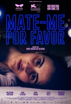 Убей меня, пожалуйста / Mate-me Por Favor (2015)