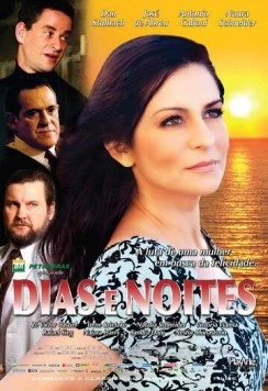 Дни и ночи / Dias e Noites (2008)