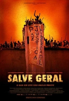 Время страха / Salve Geral (2009)