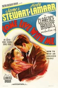 Приходи со мной жить / Come Live with Me (1941)