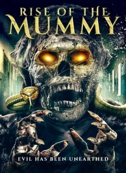 Возрождение мумии / Rise of the Mummy (2021)