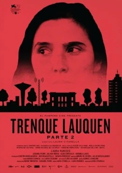 Тренке-Лаукен, часть 2 / Trenque Lauquen parte II (2022)