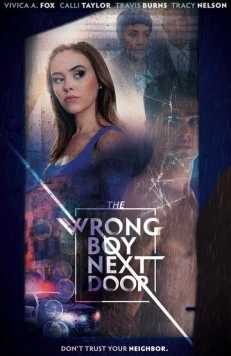 Плохой парень по соседству / The Wrong Boy Next Door (2019)