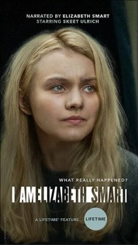 Я – Элизабет Смарт / I Am Elizabeth Smart (2017)