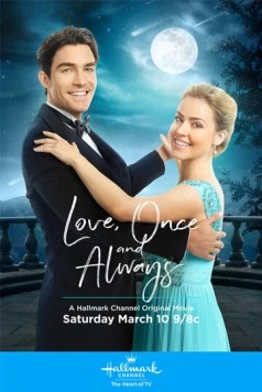 Любовь раз и навсегда / Love, Once and Always (2018)