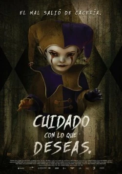 Бойтесь своих желаний / Cuidado con lo que deseas (2020)