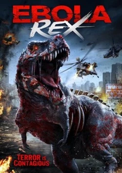 Заражённый тираннозавр / Ebola Rex (2021)