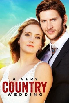 Тихая свадьба / A Very Country Wedding (2019)