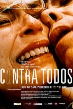 Против всех / Contra Todos (2004)