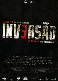 Инверсия / Inversão (2010)