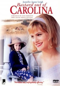 Ублюдок из Каролины / Bastard Out of Carolina (1996)