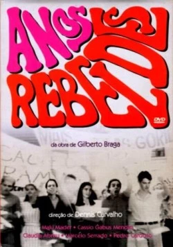 Мятежные годы / Anos Rebeldes (1992)