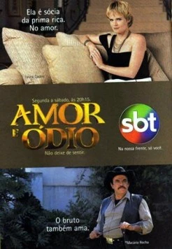 Любовь и ненависть / Amor E Ódio (2001)