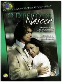 Право на рождение / O Direito de Nascer (2001)