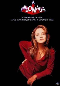 Непокорная / A Indomada (1997)