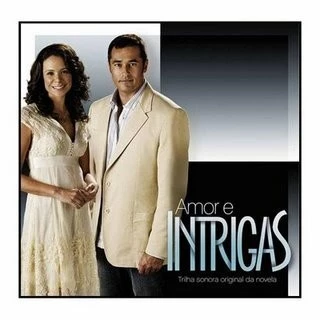 Коварство и любовь / Amor e Intrigas (2007)