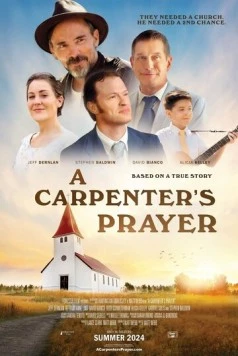 Молитва плотника / A Carpenter's Prayer (2024)
