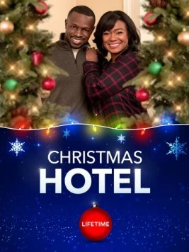 Рождественский отель / Christmas Hotel (2019)