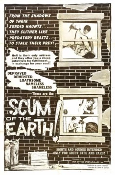 Отбросы Земли / Scum of the Earth (1963)