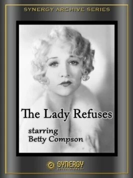 Отказ леди / The Lady Refuses (1931)