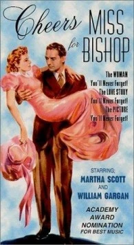 За здоровье мисс Бишоп / Cheers for Miss Bishop (1941)