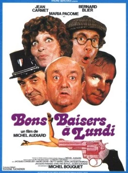 Целую, до понедельника / Bons baisers... à lundi (1974)