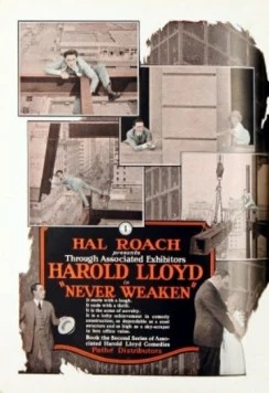 Никогда не сдавайся / Never Weaken (1921)