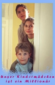 Наша няня - миллионер / Unser Kindermädchen ist ein Millionär (2006)