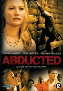 Похищение / Abducted: Fugitive for Love (2007)