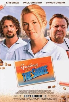 Привет с побережья / Greetings from the Shore (2007)