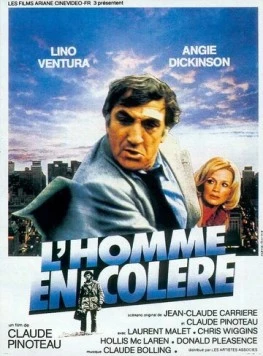 Разгневанный / L'homme en colère (1978)
