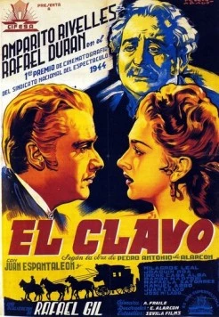 Гвоздь / El clavo (1944)