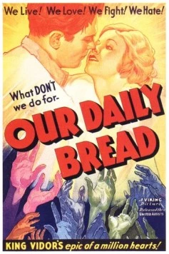 Хлеб наш насущный / Our Daily Bread (1934)