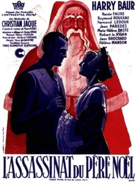 Убийство Деда Мороза / L'assassinat du Père Noël (1941)