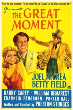 Великий момент / The Great Moment (1944)