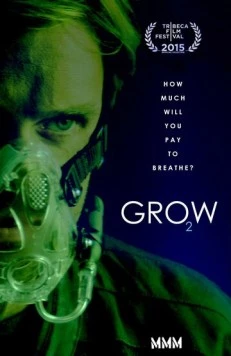 Рост / Grow (2015)