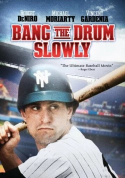 Бей в барабан медленно / Bang the Drum Slowly (1973)