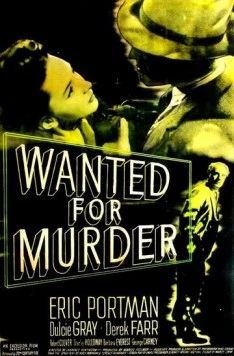 Разыскивается за убийство / Wanted for Murder (1946)