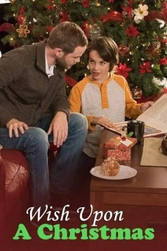Желание на Рождество / Wish Upon a Christmas (2015)