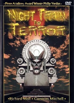 Поезд страха / Night Train to Terror (1985)