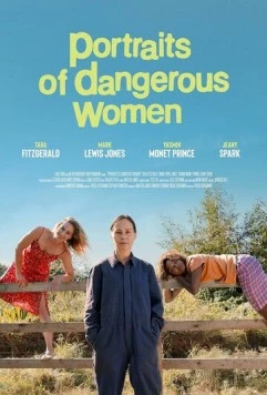 Портреты опасных женщин / Portraits of Dangerous Women (2024)