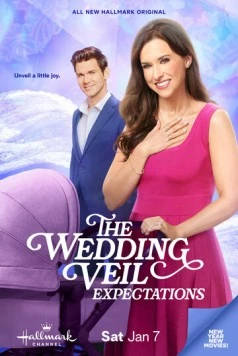 Свадебная фата. Ожидания / The Wedding Veil Expectations (2023)