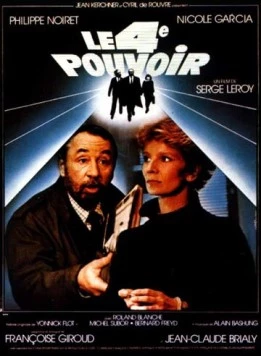 Четвертая власть / Le 4ème pouvoir (1985)