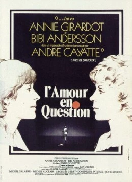 Любовь под вопросом / L' Amour en question (1978)