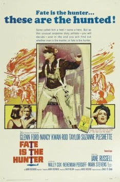 Судьба-охотник / Fate Is the Hunter (1964)