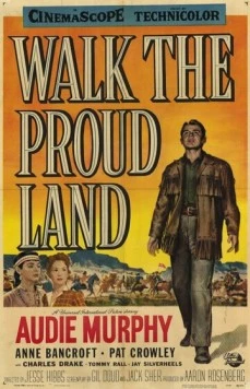 Прогулка по гордой земле / Walk the Proud Land (1956)